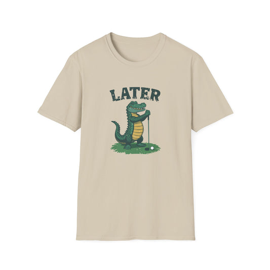 Later Gator Golf T-Shirt
