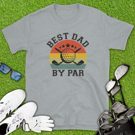 Best Dad By Par T-Shirt