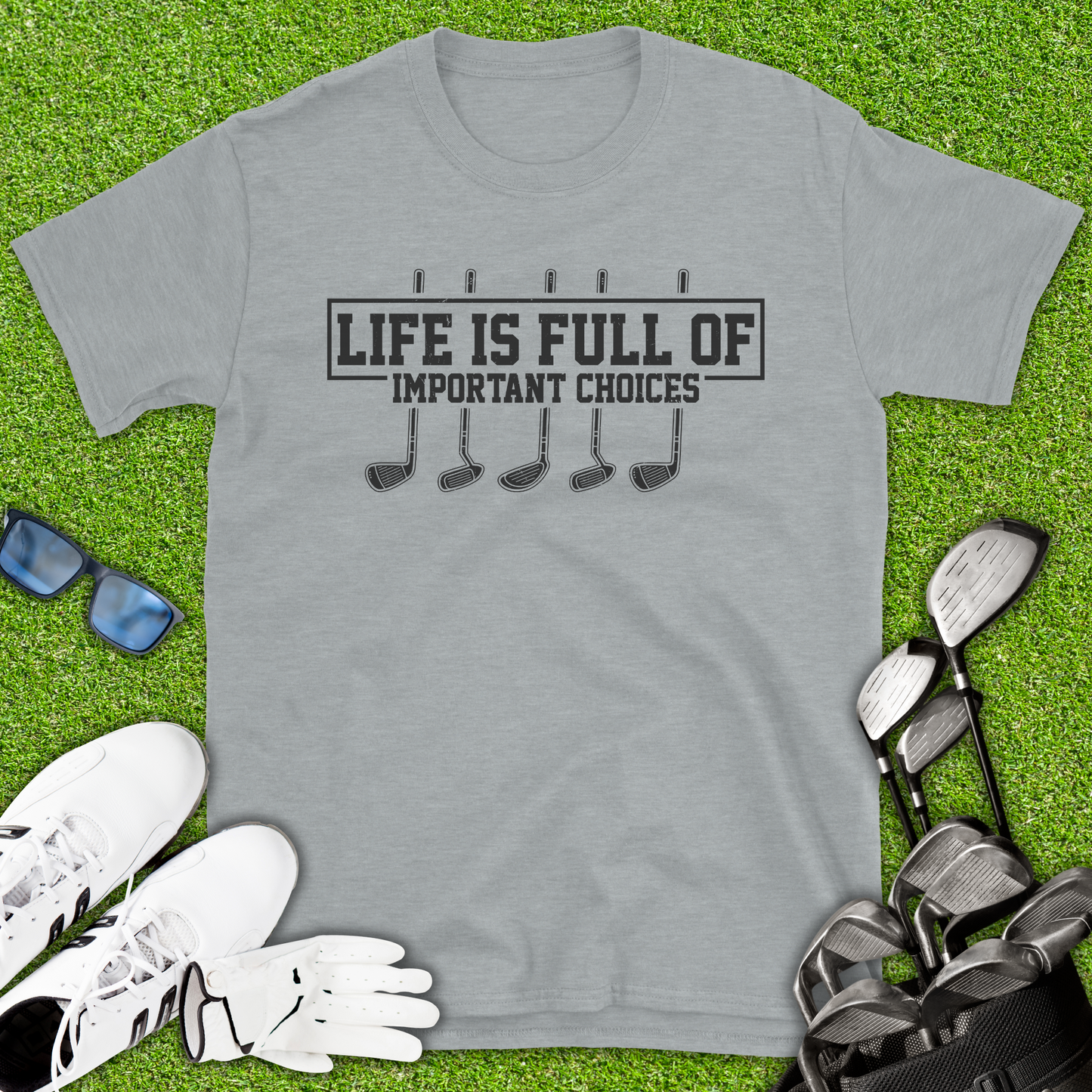 Life Is Full Of Important Choices T-Shirt