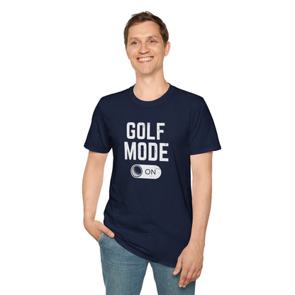 Golf Mode: ON T-Shirt