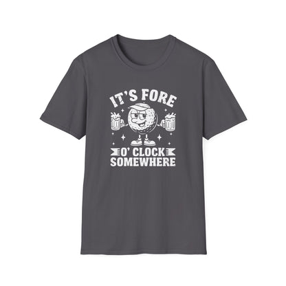 It’s Fore O’clock Somewhere Golf T-Shirt