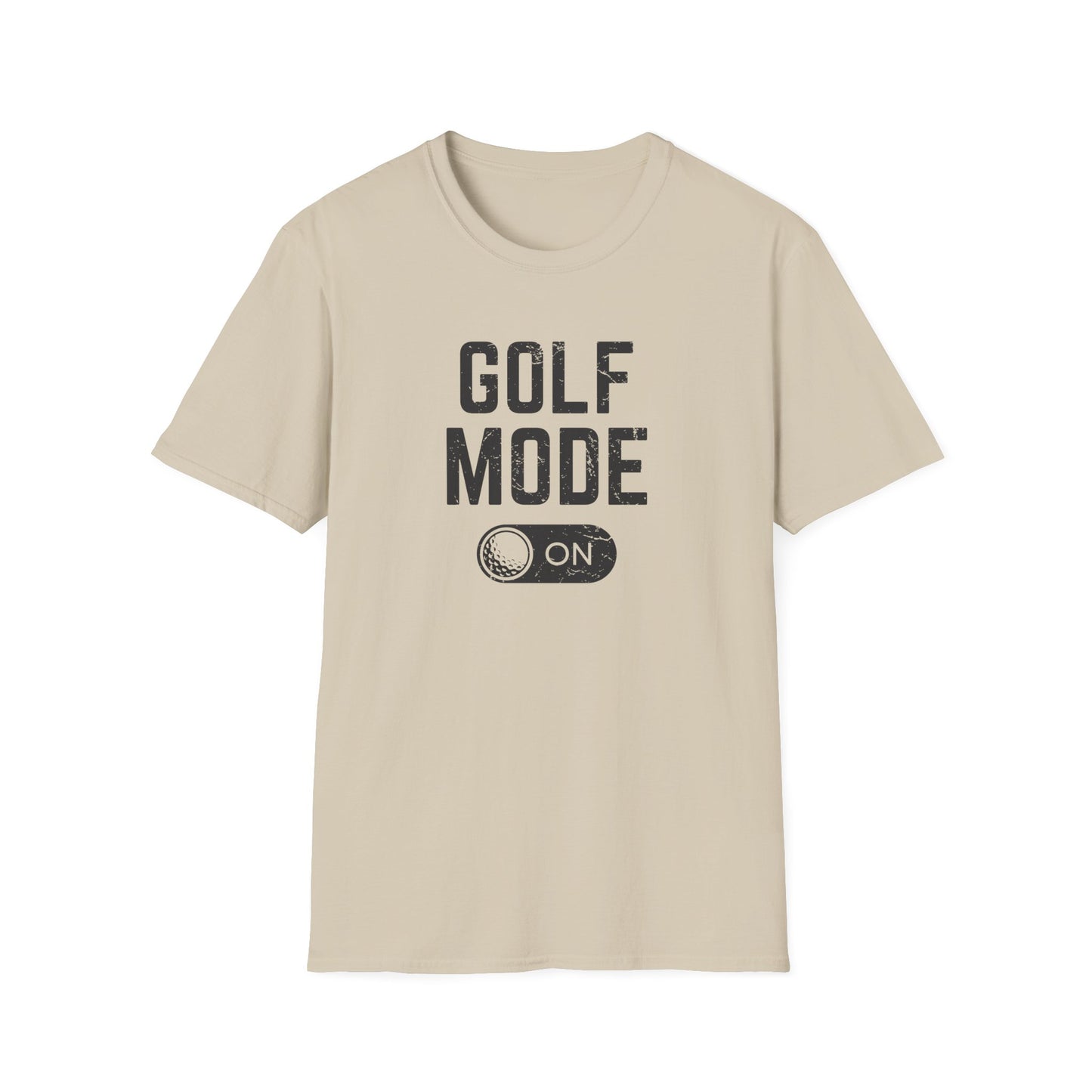 Golf Mode: ON T-Shirt