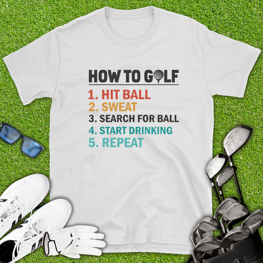 How To Golf T-Shirt