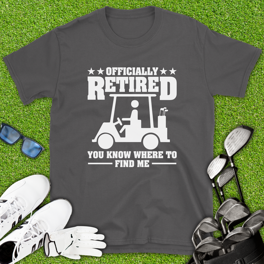 Officially Retired T-Shirt
