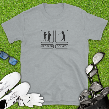 Problem Solved Golf T-Shirt