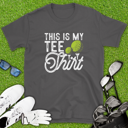 This Is My Tee Shirt