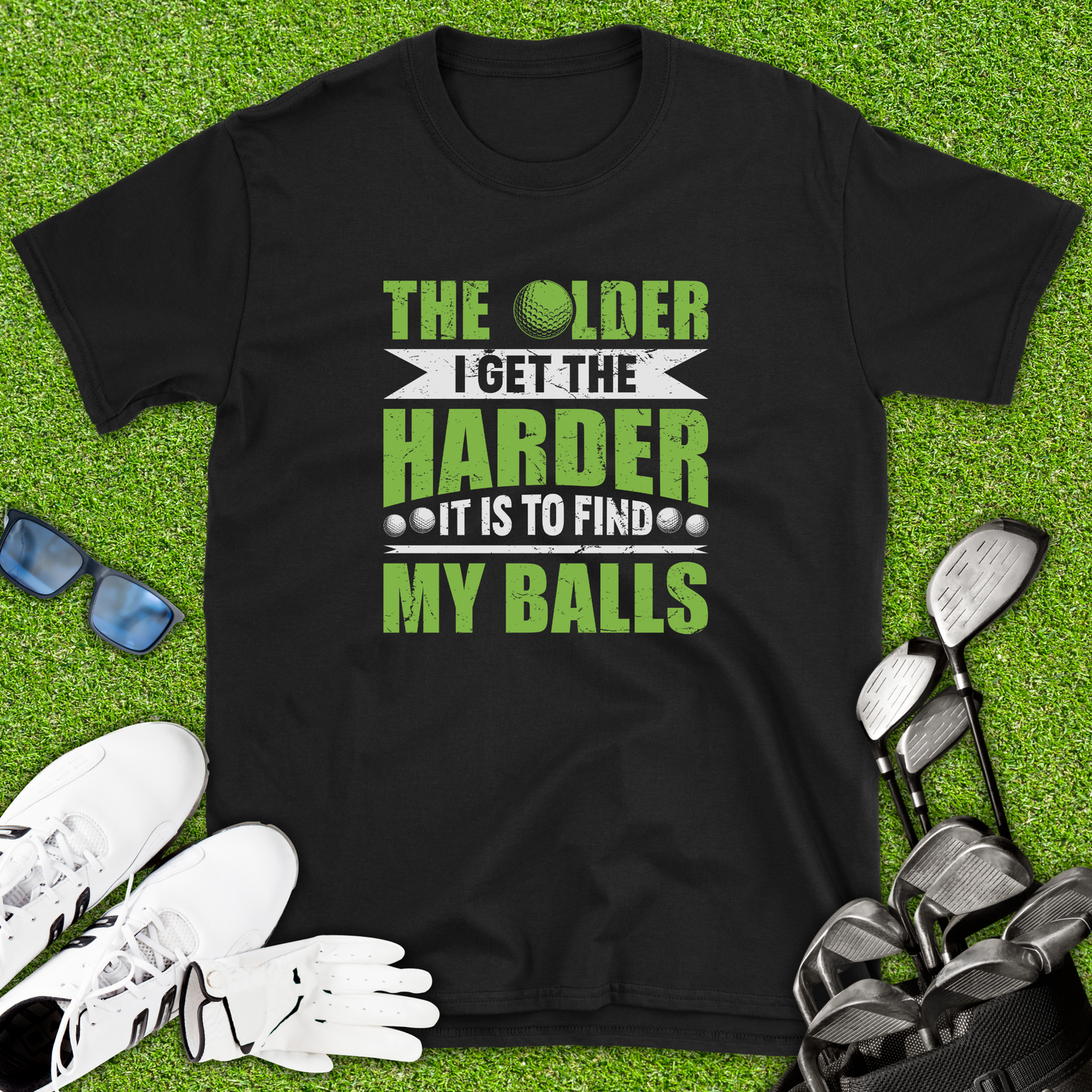 The older I Get T-Shirt