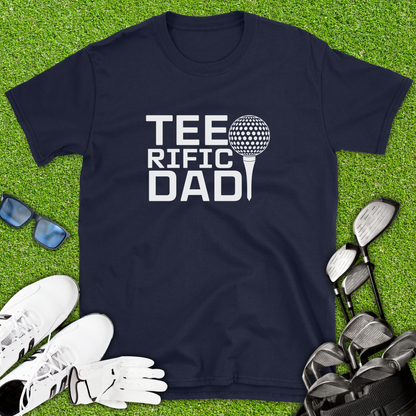 Tee-Rific Dad T-Shirt