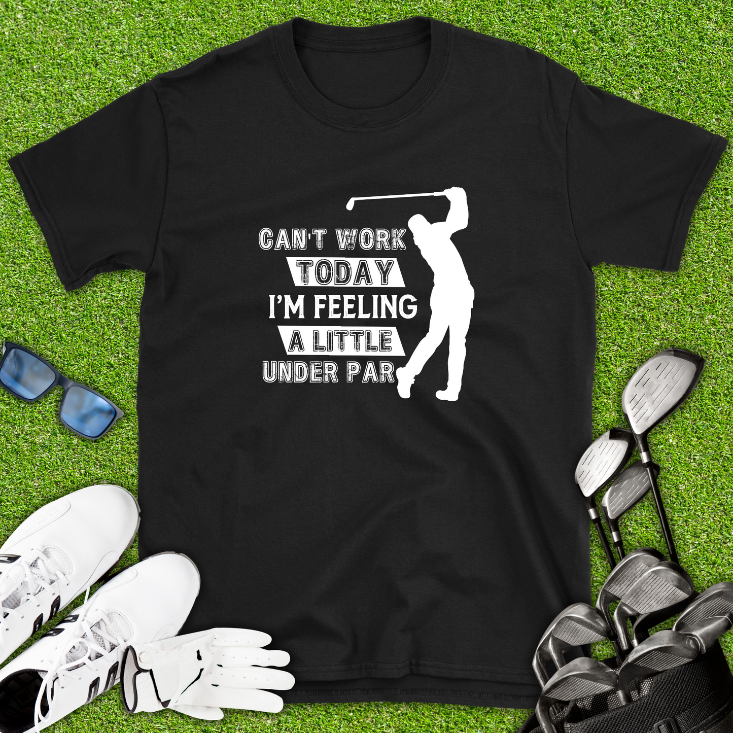 Can’t Work Today T-Shirt