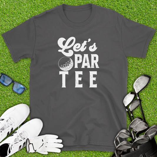 Let’s Par Tee T-Shirt