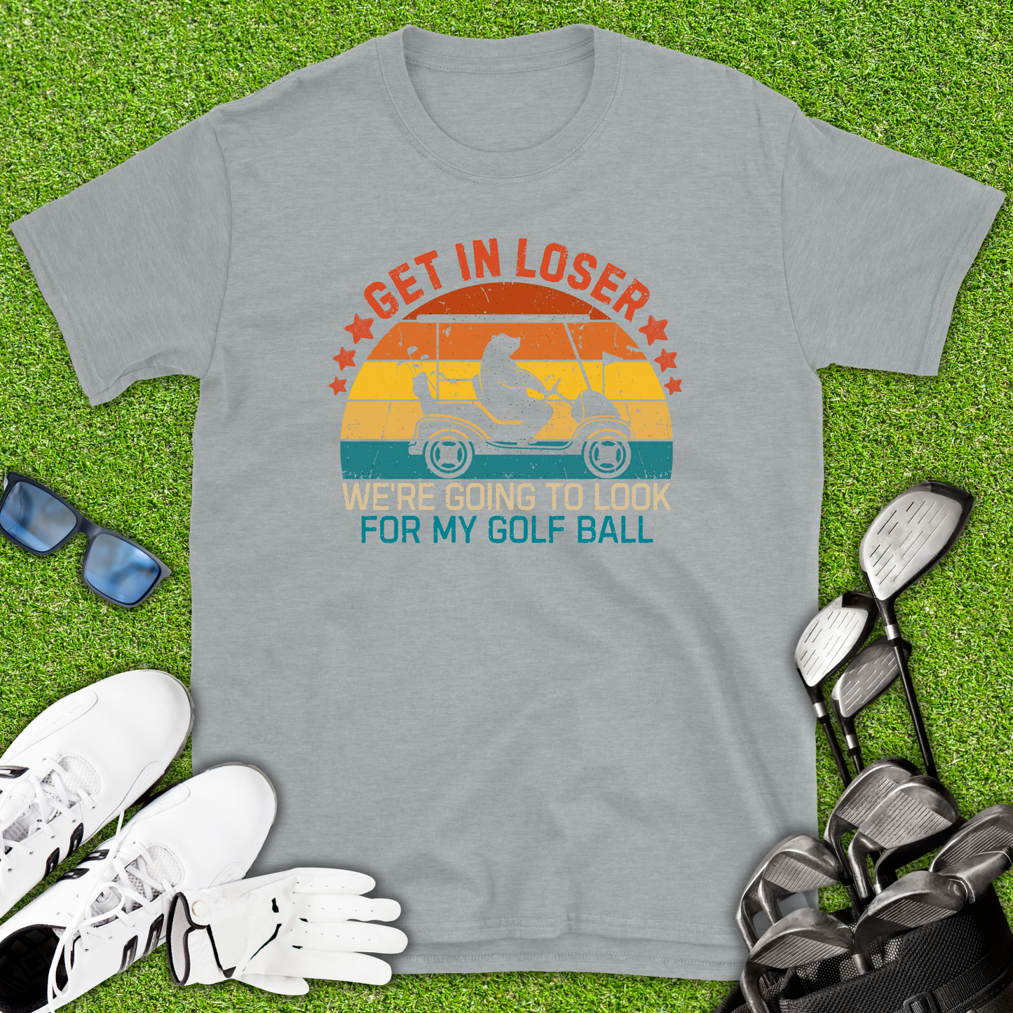 Get In Loser Golf T-Shirt