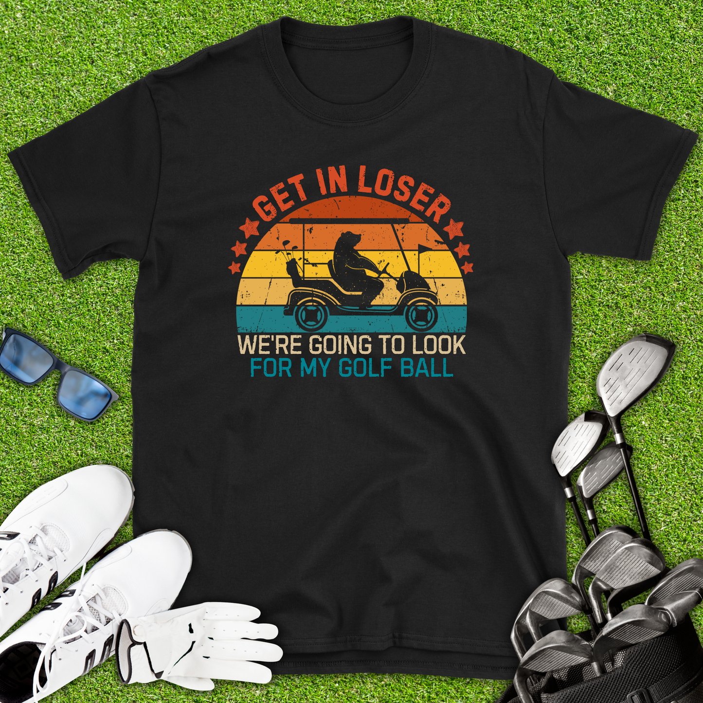 Get In Loser Golf T-Shirt
