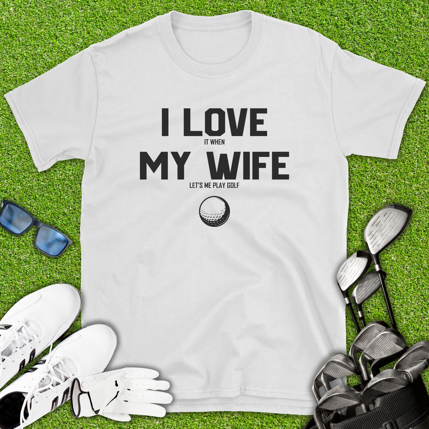 I Love My Wife Golf T-Shirt