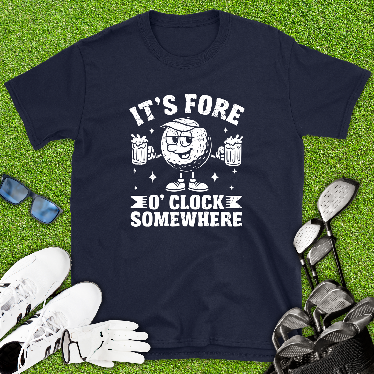 It’s Fore O’clock Somewhere Golf T-Shirt