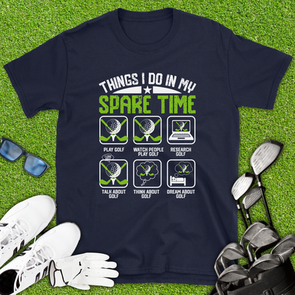 Things I Do On My Spare Time Golf T-Shirt