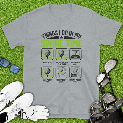 Things I Do On My Spare Time Golf T-Shirt