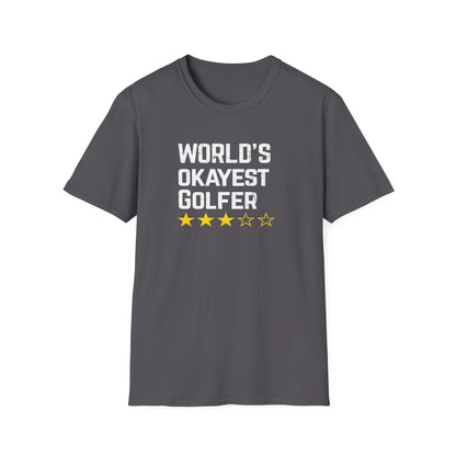 World’s Okayest Golfer T-Shirt