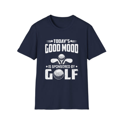 Today’s Good Mood Sponsored By Golf T-Shirt